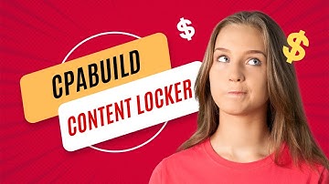 How To Create A CPABUILD Content Locker