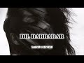 Dil Darbadar Slowed Reverb PK Ankit Tiwari Aamir Khan Anushka Sharma Dil Darbadar Slowed Reverb PK Ankit Tiwari Aamir Khan Anushka Sharma