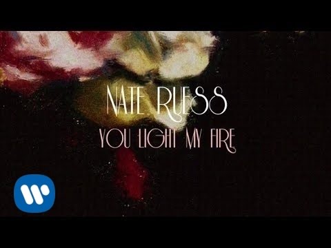 Nate Ruess You Light My Fire Lyric Video Youtube