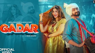 Gadar (Official Video) | Sapna Choudhary | Jaivir Rathee | Raj Mawar | Ashu Twinkle | Haryanvi Song