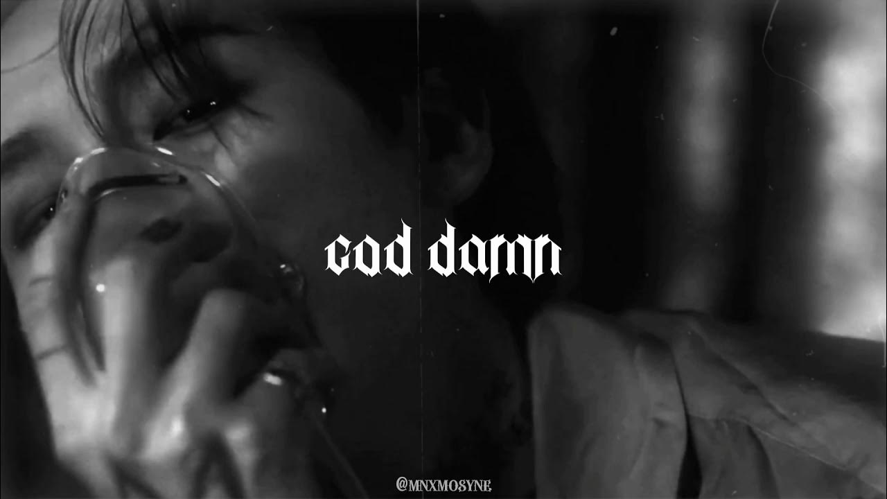 i.m - god damn (𝙨𝙡𝙤𝙬𝙚𝙙 + 𝙧𝙚𝙫𝙚𝙧𝙗) i.m - god damn (𝙨𝙡𝙤𝙬𝙚𝙙 + 𝙧𝙚𝙫𝙚𝙧𝙗)