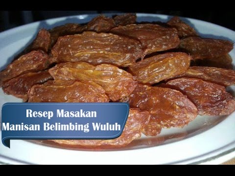 resep-dan-cara-membuat-manisan-kering-belimbing-wuluh