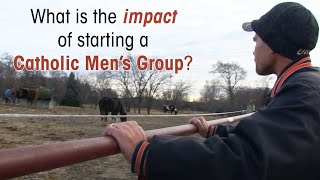 The Impact of Catholic Men&#39;s Groups:  Mike Datka of St Clare Parish in Wind Lake, Wisconsin