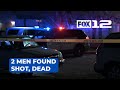 2 found dead on the same street in SE Portland shooting