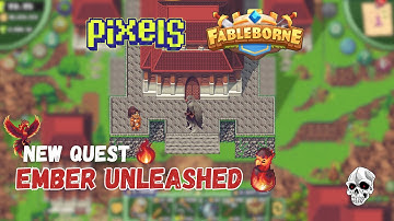 🔥 Pixel Game New Quest: Ember Unleashed | Fableborne x Pixels Update! 🔥