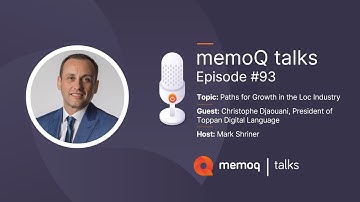 Growth Opportunities in the Localization Industry, with Christophe Djaouani - memoQ talks #93