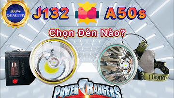 ❓(SO SÁNH) Đèn Đội Đầu J132 & Đèn A50s, Chọn Chiếc Nào?