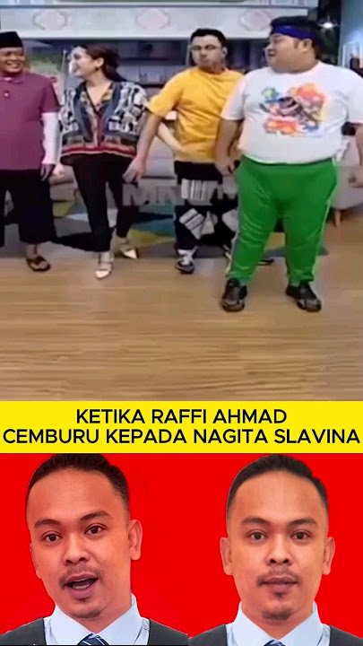 When Raffi Ahmad was jealous of Nagita Slavina