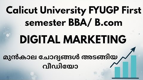 CALICUT UNIVERSITY FYUGP FIRST SEMESTER BBA DIGITAL MARKETING PREVIOUS YEAR QUESTION ANALYSIS 
