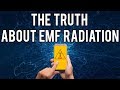 The Truth About EMF And Mobile Phone Radiation