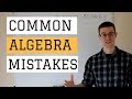 Common Algebra Mistakes and Misconceptions - DON'T DO THESE (Math Mistakes)
