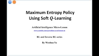 Maximum Entropy Policy Using Soft Q-Learning
