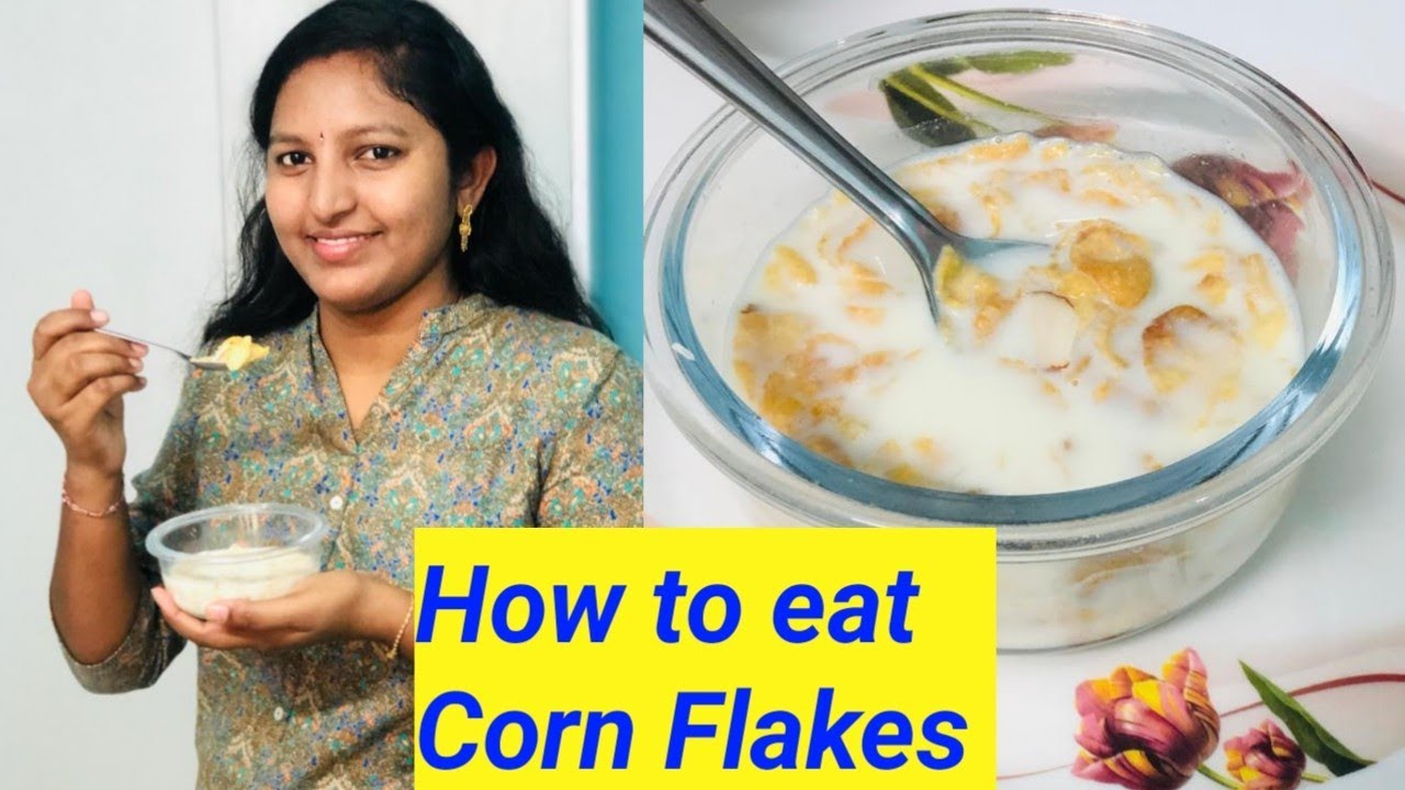 How to eat cornflakes on milk Right way weight loss healthy breakfast