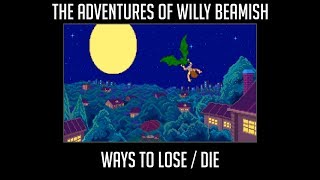 The Adventures of Willy Beamish - Ways to Lose/Die