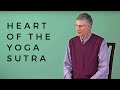 Heart of the Yoga Sutras