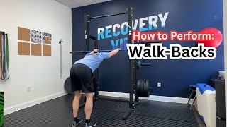 How to Perform: Walk Backs