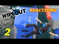 Wipeout Reactions 2