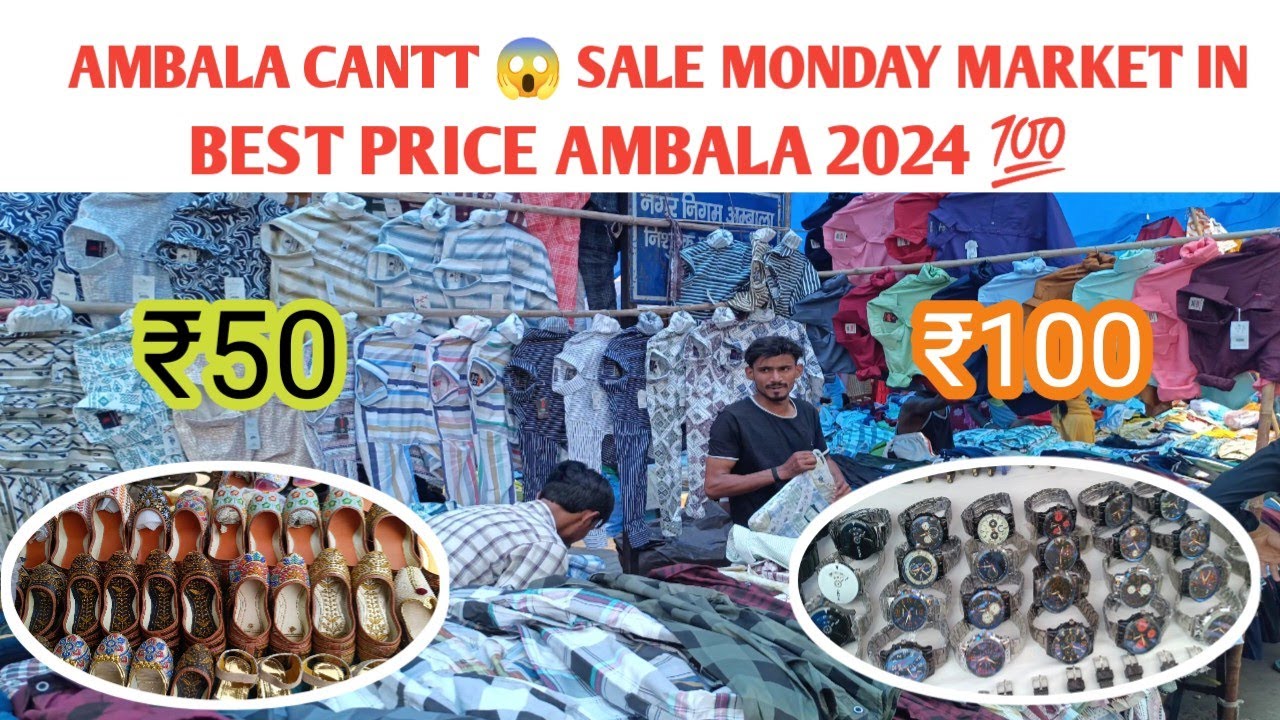 AMBALA CANTT SALE MONDAY MARKET IN | BEST PRICE AMBALA 2024 | #goravgoodvlog