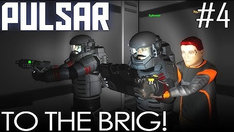 PULSAR: Lost Colony #4 - Insubordination! TO THE BRIG!! (Spaceship Simulator LP)