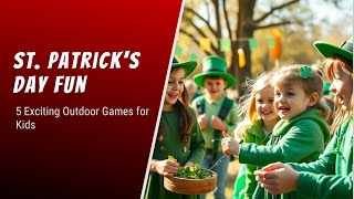 5 Fun St Patrick's Day Activities That Will Make Kids Jump With Joy!