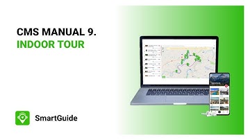 SmartGuide CMS manual 9: Indoor tour