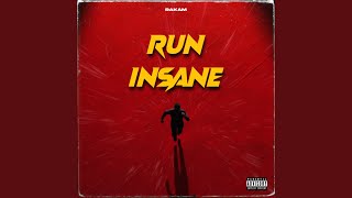 Download Lagu Run Insane MP3