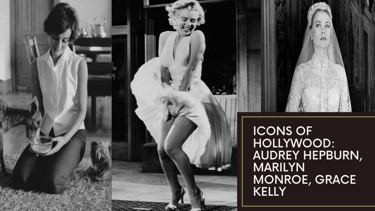 The Golden Age of Hollywood Audrey Hepburn, Marilyn Monroe, Grace Kelly