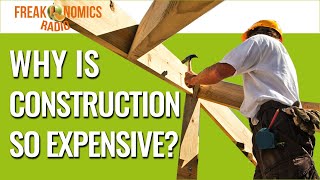 566. Why Is It So Hard (and Expensive) to Build Anything in America? | Freakonomics Radio