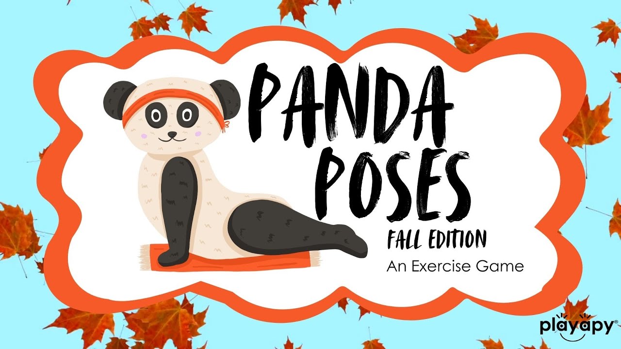 PANDA POSES FALL EDITION | An Exercise & Breathing Game for Kids ...