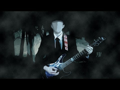 SLENDERMAN - ŞARKISI (SÜLEYMANDER)