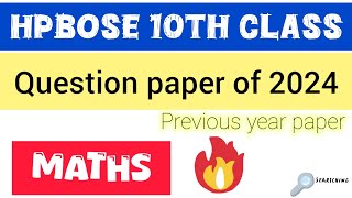 HPBOARD 10th MATHS Question Paper 2024 📃🔥 || Hpbose 10th Maths 2026 #hpbose #class10 