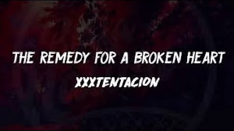 XXXTENTACION - the remedy for a broken heart (1 Hour Loop)