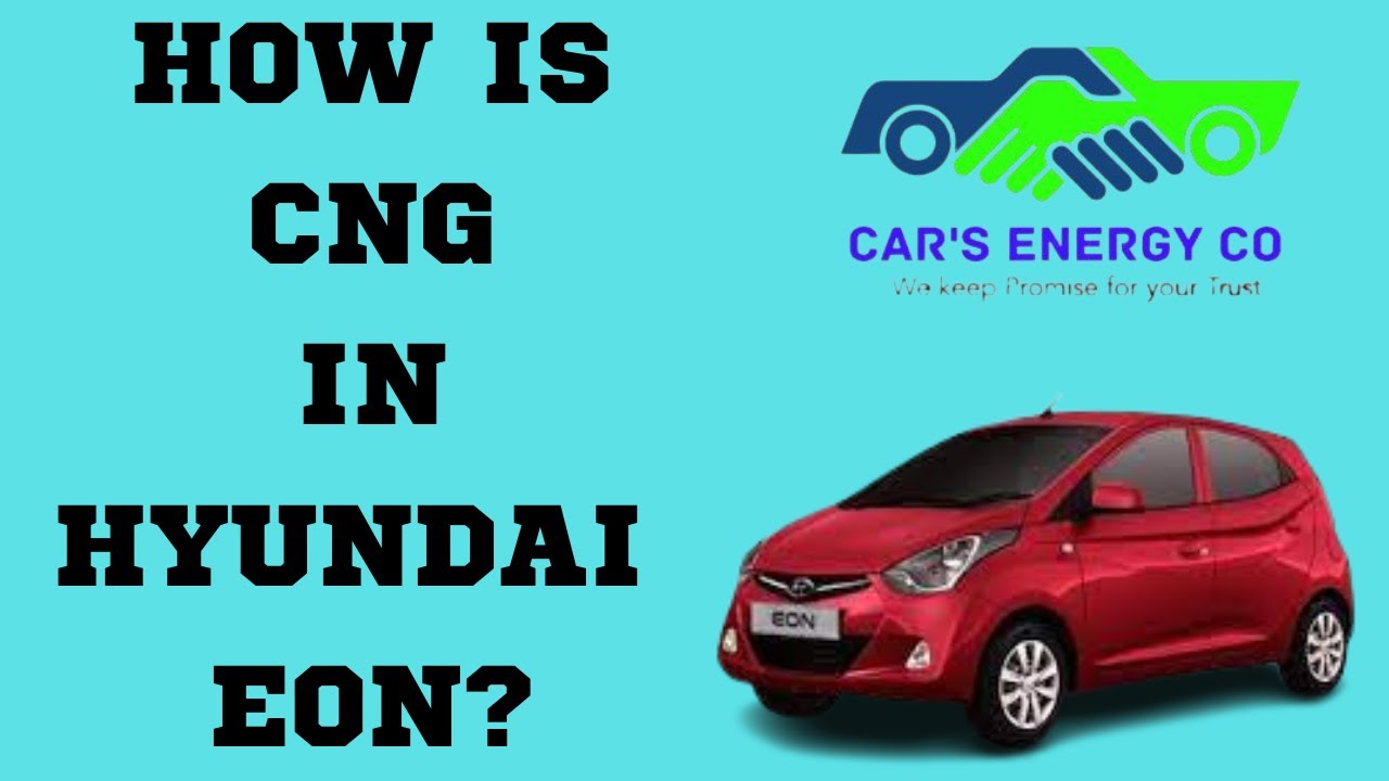 HOW IS CNG IN HYUNDAI EON?CALL 7982824255 & 9212218180 YouTube