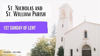 THE 1ST SUNDAY OF LENT ~ 11AM ~ FEB 22, 2026 ~ ST. WILLIAM CHURCH
