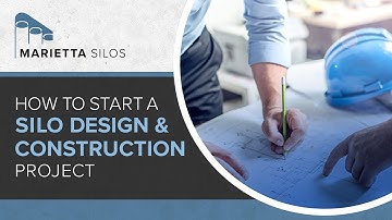 How To Start A Silo Design and Construction Project