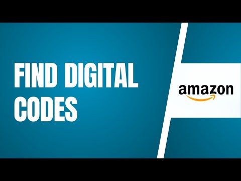 How To Find Digital Codes On Amazon