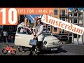 Top 10 Tips for Living in Amsterdam as a Foreigner