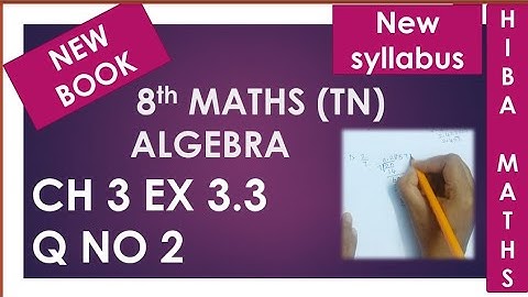 TN Samacheer 8th maths chapter 3 exercise 3.3 question 2 TN New Book TN New Syllabus