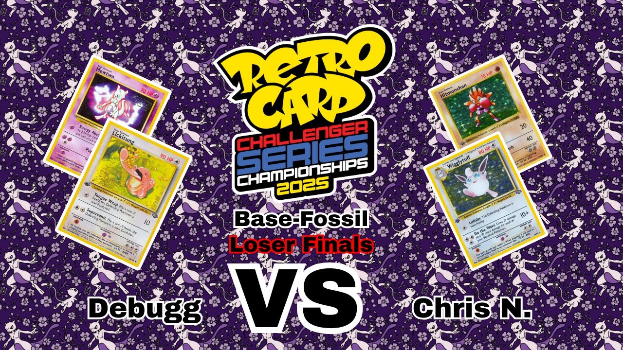 Retro Card Challenger Series 2025 Base-Fossil Loser Finals: DeBugg Vs Chris N.