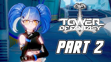 Tower of Fantasy - Gameplay Walkthrough Part 2 (PC)