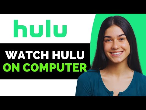 How to Watch Hulu on Computer - Full Guide