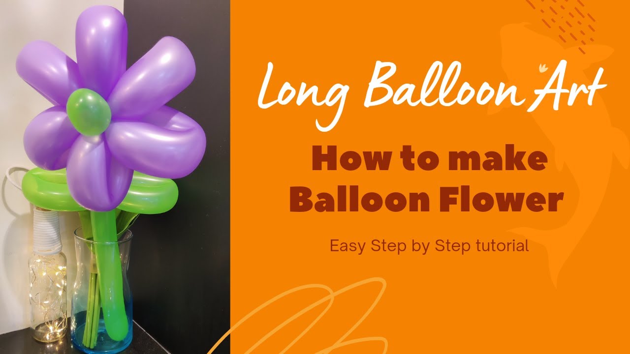 How to make Balloon Flower Long Balloon Art YouTube