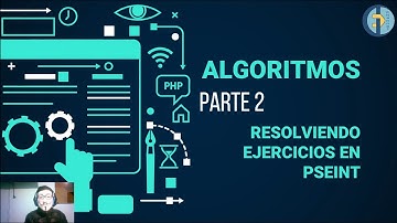 3. Pseudocódigo - Diagramas de Flujo en PSEINT (Segunda Parte) - ThunderCode Channel