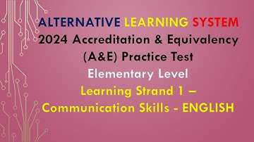 Video 265 - 2024 A&E Practice Test   LS 1 Communication Skills ENGLISH Elementary Level