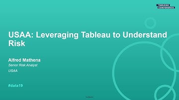 USAA: Leveraging Tableau to Understand Risk