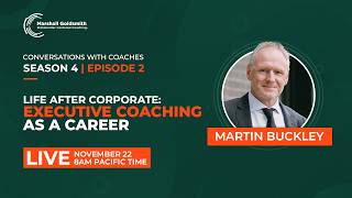 Life After Corporate  Executive Coaching as a Career - Shape the Discussion