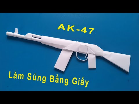 Video Cách làm súng ak bằng giấy | Gap sung ak 47 - youtube