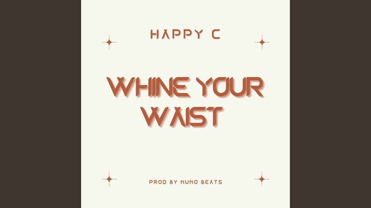 Whine Your Waist - YouTube Music