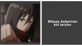 Mikasa Ackerman kid twixtor