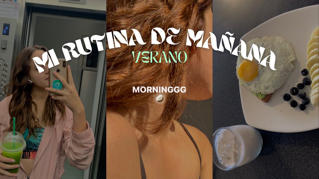 Mi rutina de mañana edición verano 🌞/ VLOG + iniciación de canal 💗